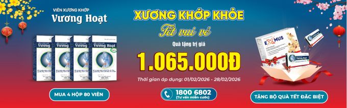 XƯƠNG KHỚP KHỎE - TẾT VUI VẺ