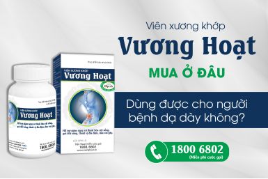 Viên xương khớp Vương Hoạt Viên xương khớp Vương Hoạt
